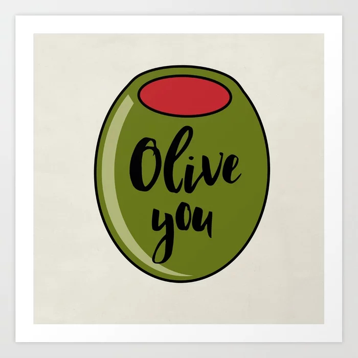 Olive You I Love You Valentine's Day Art Print