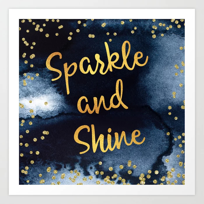 Sparkle And Shine Gold And Black Typography Art Print